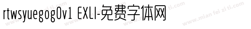 rtwsyuegog0v1 EXLI字体转换